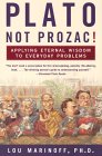 $10.40 book - plato, not prozac! : applying philosophy to everyday problems .. amazon.com