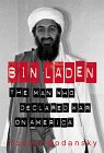Amazon.com book (currently out of stock):  bin Laden - The Man Who Declared War on America $27.95