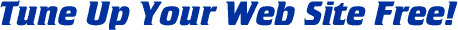 Tune Up Your Web Site Free!