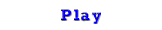 Play